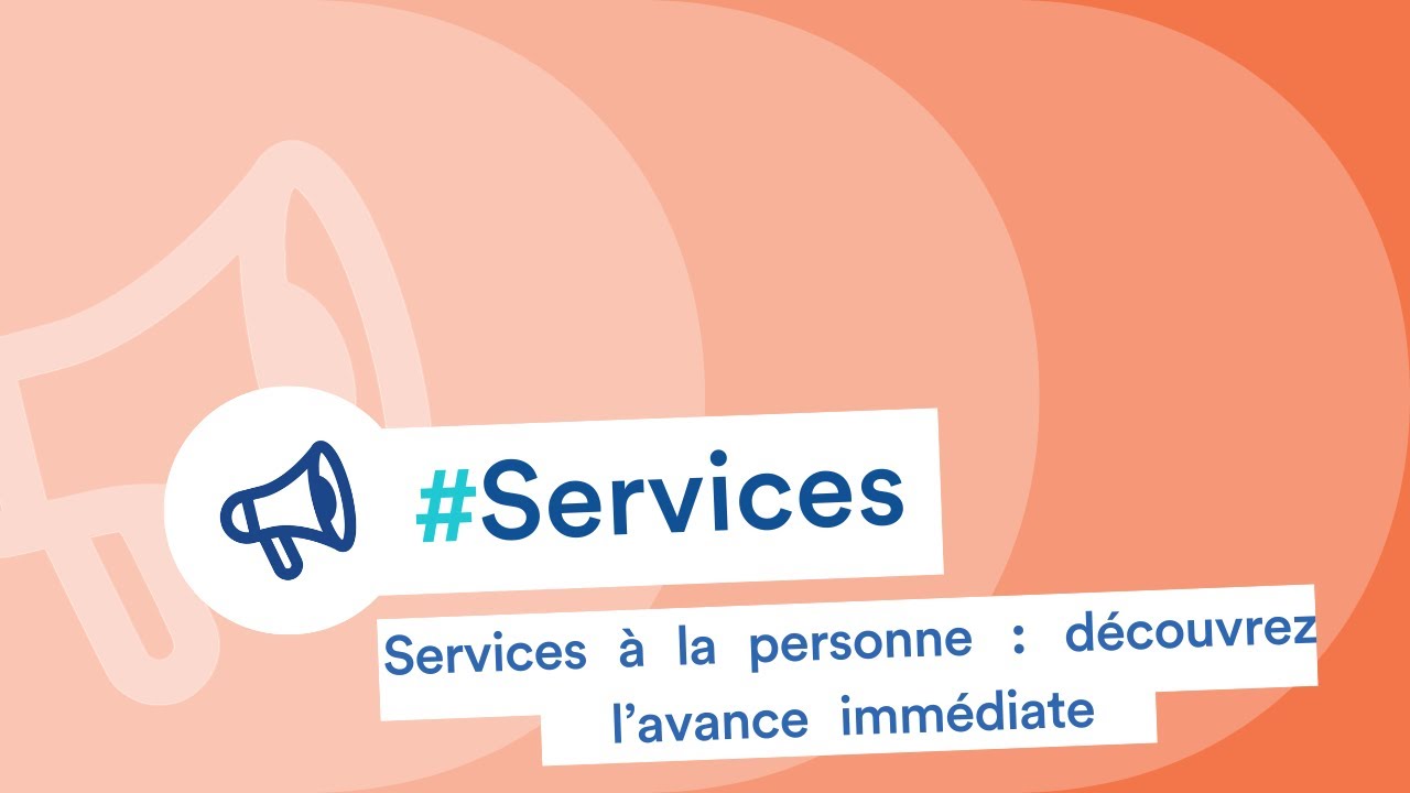 Vignette de la vidéo URSSAF : Services à la personne, découvrez l'avance immédiate